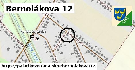 Bernolákova 12, Palárikovo