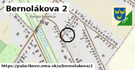 Bernolákova 2, Palárikovo