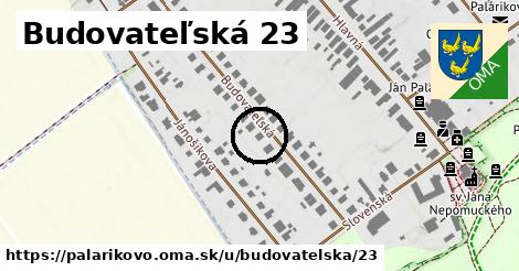 Budovateľská 23, Palárikovo