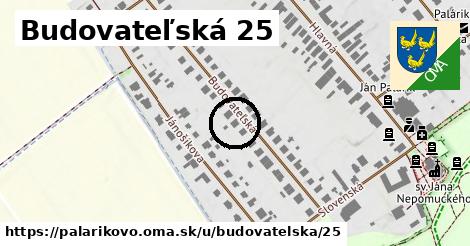 Budovateľská 25, Palárikovo