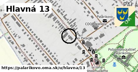 Hlavná 13, Palárikovo