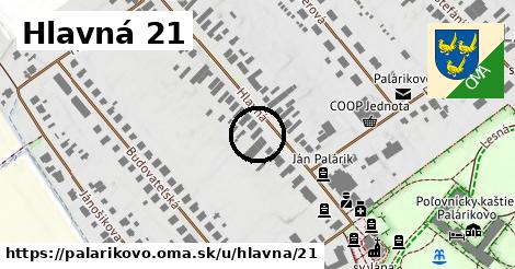 Hlavná 21, Palárikovo