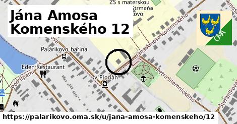 Jána Amosa Komenského 12, Palárikovo