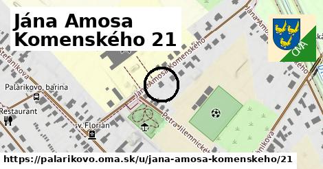 Jána Amosa Komenského 21, Palárikovo