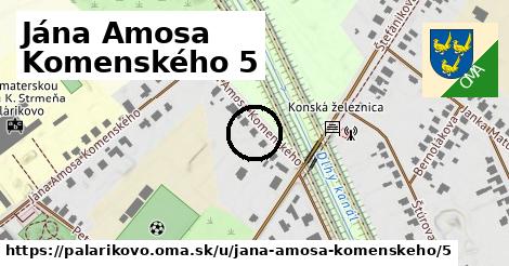 Jána Amosa Komenského 5, Palárikovo