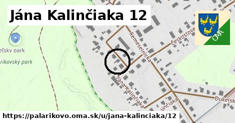 Jána Kalinčiaka 12, Palárikovo