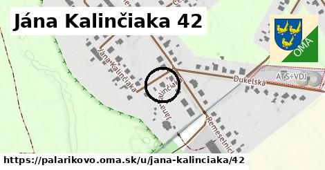 Jána Kalinčiaka 42, Palárikovo