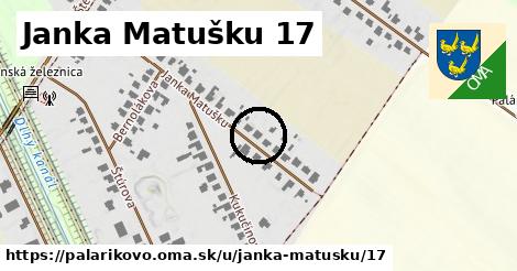 Janka Matušku 17, Palárikovo