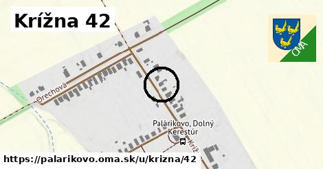Krížna 42, Palárikovo