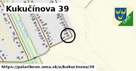 Kukučínova 39, Palárikovo
