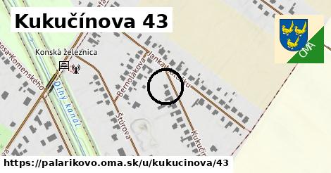 Kukučínova 43, Palárikovo