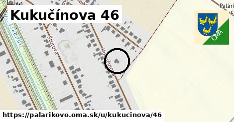 Kukučínova 46, Palárikovo