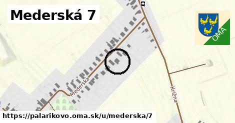 Mederská 7, Palárikovo