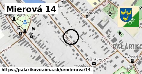 Mierová 14, Palárikovo