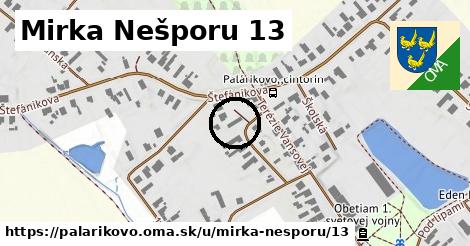 Mirka Nešporu 13, Palárikovo