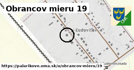 Obrancov mieru 19, Palárikovo