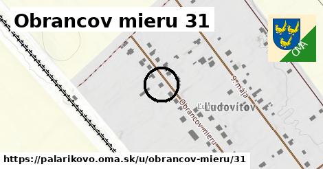 Obrancov mieru 31, Palárikovo