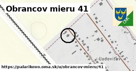 Obrancov mieru 41, Palárikovo