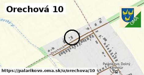 Orechová 10, Palárikovo
