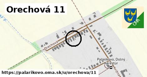 Orechová 11, Palárikovo