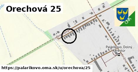 Orechová 25, Palárikovo