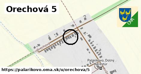 Orechová 5, Palárikovo