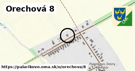Orechová 8, Palárikovo