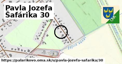 Pavla Jozefa Šafárika 30, Palárikovo