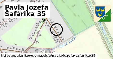 Pavla Jozefa Šafárika 35, Palárikovo