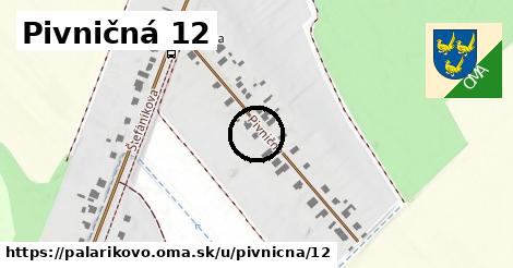 Pivničná 12, Palárikovo