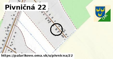 Pivničná 22, Palárikovo