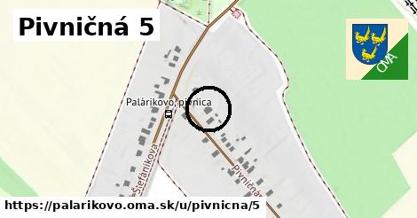 Pivničná 5, Palárikovo