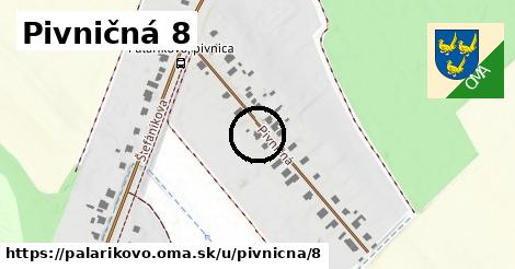 Pivničná 8, Palárikovo