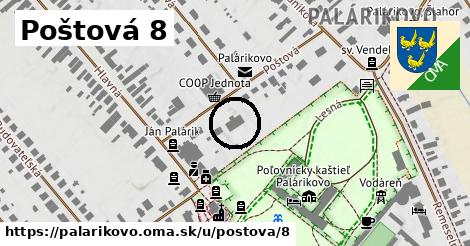 Poštová 8, Palárikovo