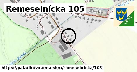 Remeselnícka 105, Palárikovo
