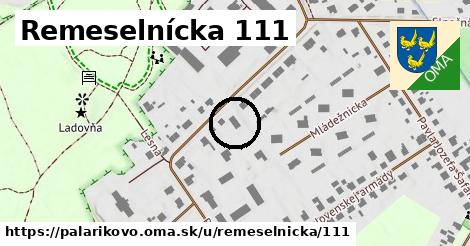 Remeselnícka 111, Palárikovo