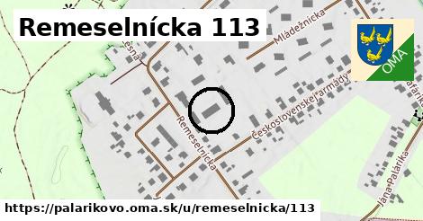 Remeselnícka 113, Palárikovo