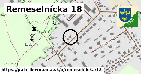 Remeselnícka 18, Palárikovo