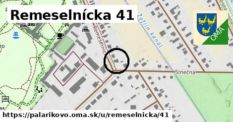 Remeselnícka 41, Palárikovo