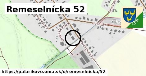 Remeselnícka 52, Palárikovo