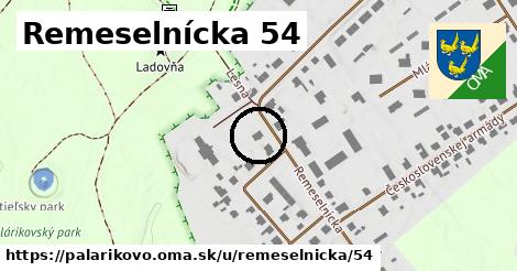 Remeselnícka 54, Palárikovo