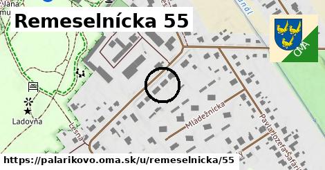 Remeselnícka 55, Palárikovo