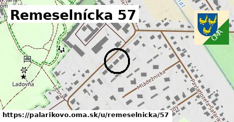 Remeselnícka 57, Palárikovo