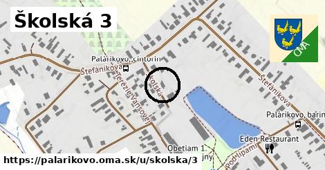 Školská 3, Palárikovo