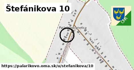 Štefánikova 10, Palárikovo