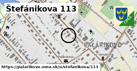 Štefánikova 113, Palárikovo