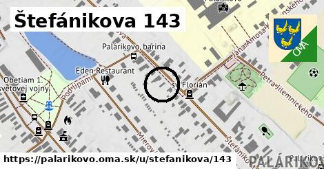 Štefánikova 143, Palárikovo