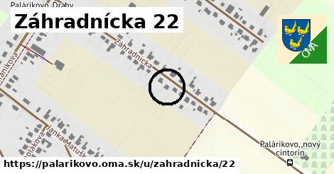 Záhradnícka 22, Palárikovo