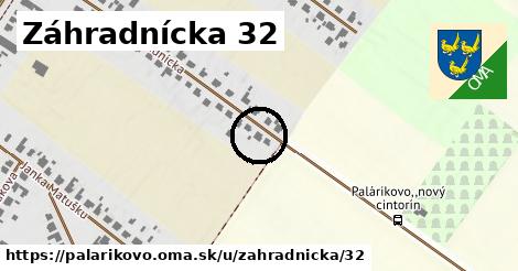 Záhradnícka 32, Palárikovo