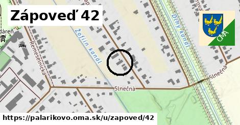 Zápoveď 42, Palárikovo